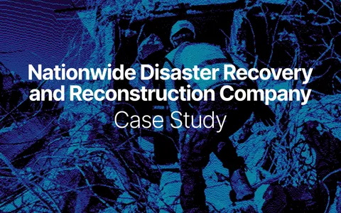 Case Study: Nationwide Disaster Recovery and Reconstruction Company