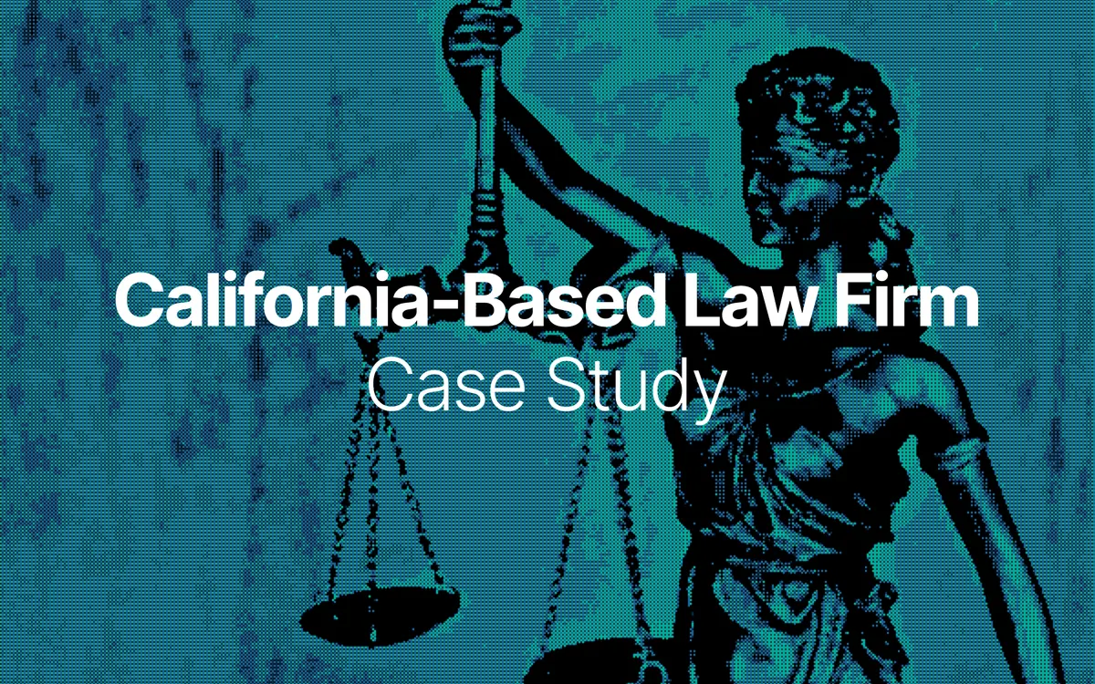 Case Study: California-Based Law Firm